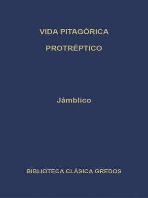 cover image of Vida pitagórica. Protréptico.